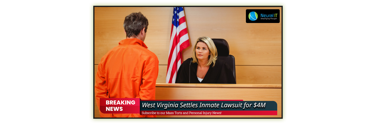 West Virginia Settles Inmate Lawsuit for $4M