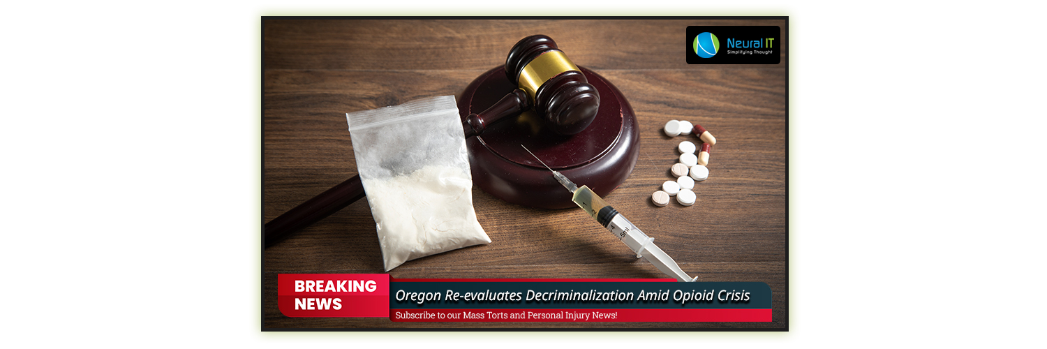 Oregon Re-evaluates Decriminalization Amid Opioid Crisis