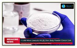 11,000 More Lawsuits Hit J&J Over Baby Powder-Cancer Link