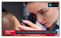 CPAP Linked to More Eye Bleeding in Diabetic Patients